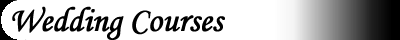 Wedding Courses